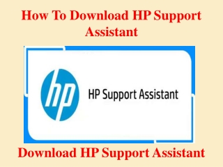 How To Download HP Support Assistant