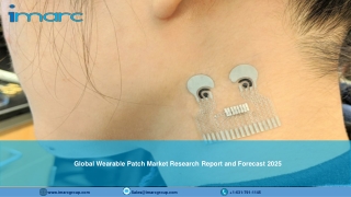 Wearable Patch Market Report: Industry Outlook, Latest Development and Trends