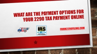 What are the payment Options for your 2290 tax payment online