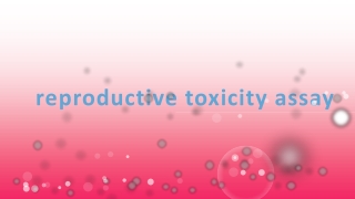 reproductive toxicity assay