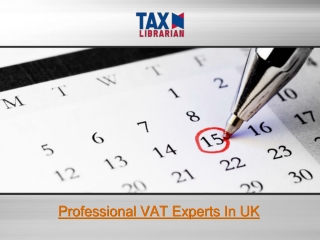 Professional Vat Experts In UK- Tax Librarian