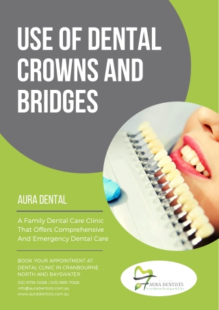 Use of Dental Crowns and Bridges