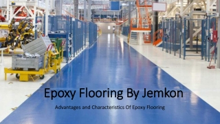 Advantages and Application by epoxy Flooring by Jemkon