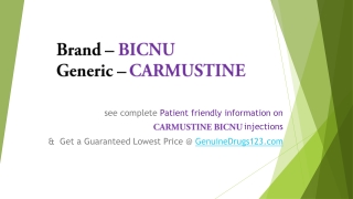 Carmustine cost, dosage, uses, side effects