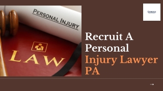 Recruit a Personal Injury Lawyer PA