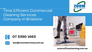 Time Efficient Commercial Cleaning Services Company in Brisbane