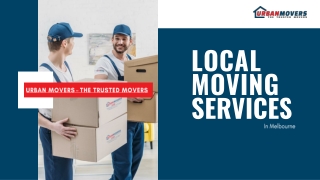 Local Moving Services in Melbourne - Urban Movers