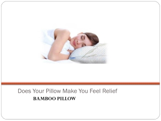 Does Your Pillow Make You Feel Relief
