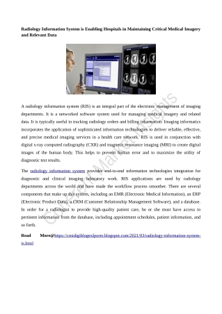 Radiology Information System is Enabling Hospitals in Maintaining Critical Medical Imagery and Relevant Data