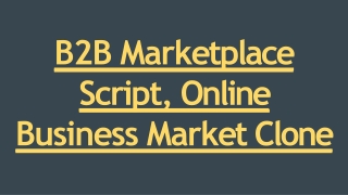 B2B Marketplace Script, Online Business Market Clone