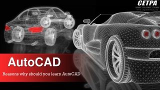 AutoCAD | reasons why should you learn AutoCAD