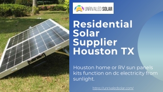 Cheap Solar Houston TX | Residential Solar Supplier TX | unrivaledsolar