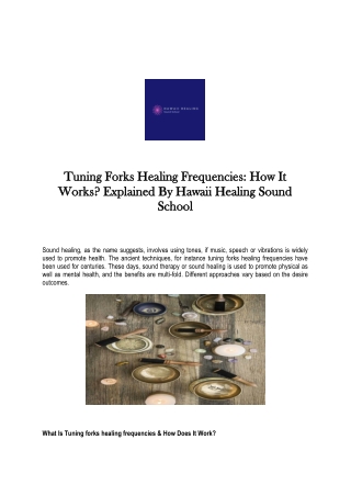 Tuning Forks Healing Frequencies: How It Works? Explained By Hawaii Healing Sound School