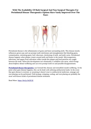 With The Availability Of Both Surgical And Non-Surgical Therapies For Periodontal Disease Therapeutics Options Have Vast