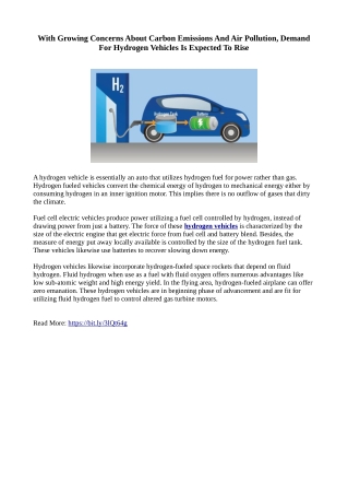 With Growing Concerns About Carbon Emissions And Air Pollution, Demand For Hydrogen Vehicles Is Expected To Rise