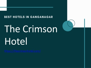 The Crimson A Best Hotel In Ganganagar