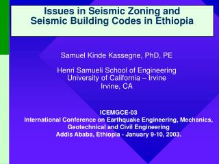 Issues in Seismic Zoning and Seismic Building Codes in Ethiopia