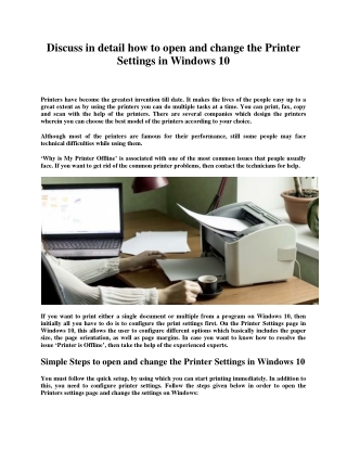 Discuss in detail how to open and change the Printer Settings in Windows 10