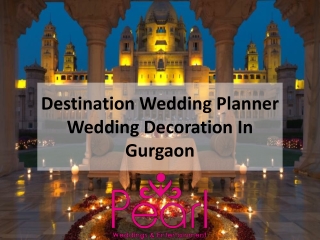 Destination Wedding Planner | Wedding Decoration In Gurgaon