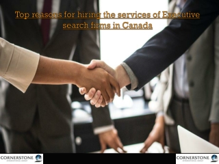 Top reasons for hiring the services of Executive search firms in Canada