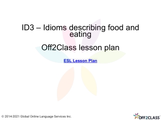 Idioms Describing Food and Eating - Off2Class Lesson Plan