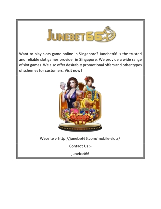 Slots Game Online Singapore | Junebet66.com