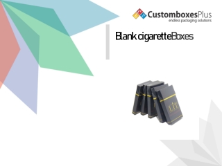 Blank cigarette boxes  Increase Your Brand's Reputation