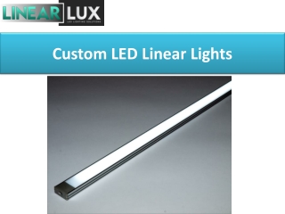 Custom LED Linear Lights