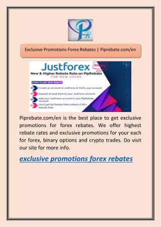 Exclusive Promotions Forex Rebates | Piprebate.com/en