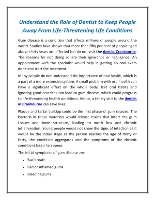 Understand the Role of Dentist to Keep People Away From Life-Threatening Life Conditions