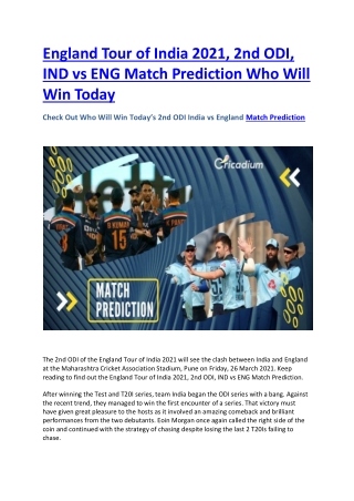 England Tour of India 2021, 2nd ODI, IND vs ENG Match Prediction Who Will Win Today
