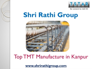 Top TMT Manufacture in Kanpur -Shri Rathi Group