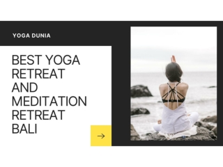 Best Yoga Retreat And Meditation Retreat Bali - Yoga Dunia