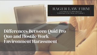 Differences Between Quid Pro Quo and Hostile Work Environment Harassment