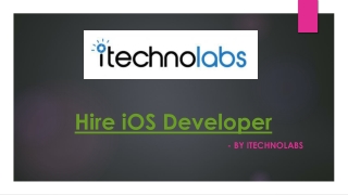 Hire iOS Developer – iTechnoLabs