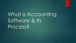 What is Accounting Software & Its Process?