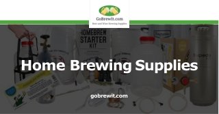 Best home brewing supplies available USA at GoBrewIt