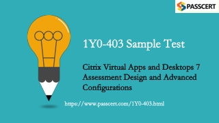 2021 Citrix Virtual Apps and Desktops 7 1Y0-403 Updated Dumps