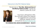 Welcome to the PHC Webinar Series