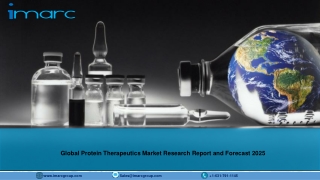 Protein Therapeutics Market Report and Forecast 2020-2025 With COVID-19 Update