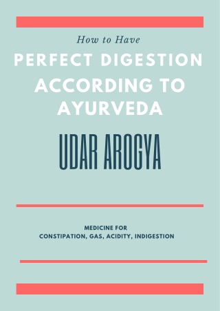 How to Have Perfect Digestion According to Ayurveda