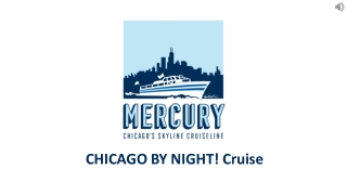 Glide Along Night Boat Cruise At Mercury, Chicago’s Skyline Cruiseline