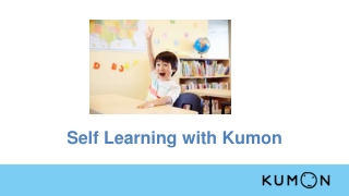 Self Learning with Kumon