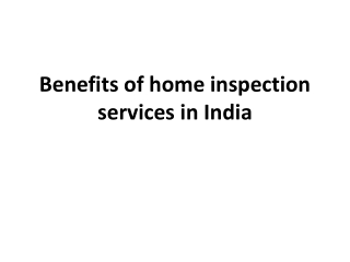 Benefits of home inspection services in India