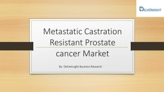 Metastatic Castration Resistant Prostate cancer Disease Understanding and Treatment Algorithm