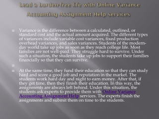 Lead a burden-free life with Online Variance Accounting Assignment Help services