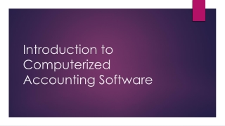 Introduction to Computerized Accounting Software