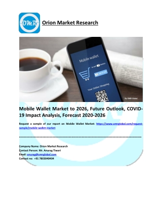 Mobile Wallet Market Share 2020: Global Trends, Key Players, Industry Analysis and Report 2020-2026