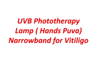 UVB Phototherapy Lamp ( Hands Puva) Narrowband | Buy online