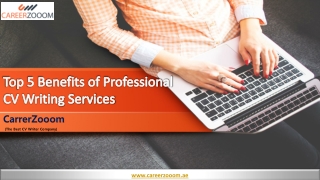 Top 5 Benefits of Professional CV Writing Services - CareerZooom